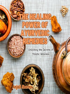 cover image of The Healing Power of Ayurvedic Remedies